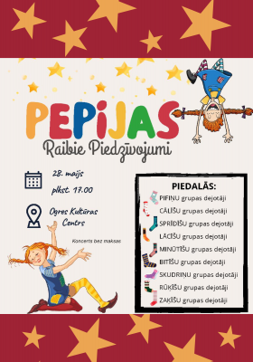 Deju koncerts PEPIJAS RAIBIE PIEDZĪVOJUMI