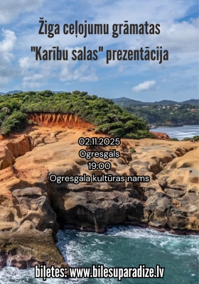 Žiga grāmatas “Karību salas” prezentācijas tūre 2025