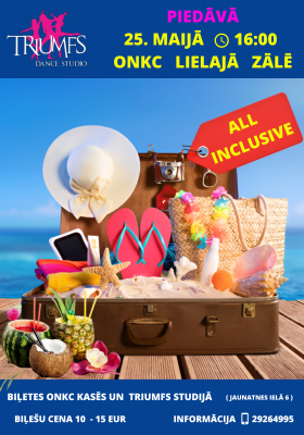 Deju studijas TRIUMFS koncerts ALL INCLUSIVE