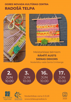 Meistarklase bērniem RĀMĪTĪ AUSTS SIENAS DEKORS