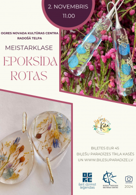 Meistarklase EPOKSĪDA ROTAS