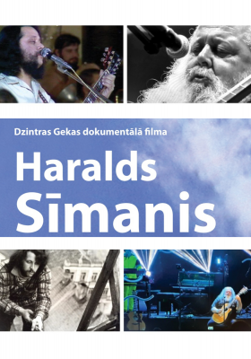 Spēlfilma HARALDS SĪMANIS. DZIESMINIEKS UN JUMIĶIS
