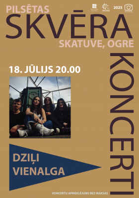 SKVĒRA KONCERTI | DZIĻI VIENALGA