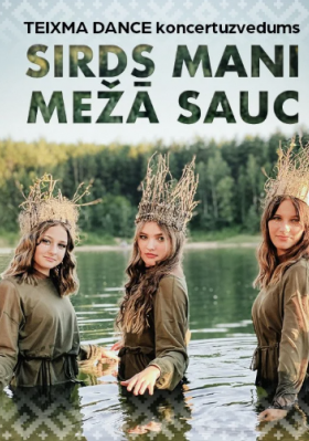 SIRDS MANI MEŽĀ SAUC | Koncertuzvedums