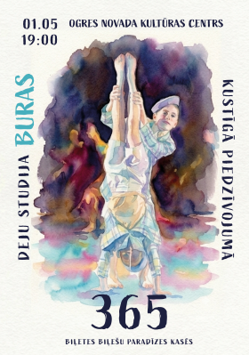 Mūsdienu deju studijas "BURAS" koncertuzvedums "365"