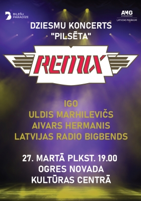 REMIX DZIESMU KONCERTS "PILSĒTA" REMIX 40!