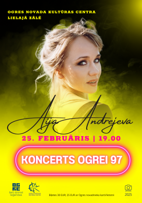 AIJA ANDREJEVA | Koncerts OGREI 97