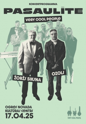 VERY COOL PEOPLE, Žoržs Siksna un Ozols koncertprogrammā PASAULĪTE