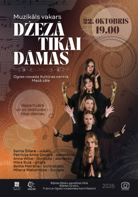 Muzikāls vakars DŽEZĀ TIKAI DĀMAS