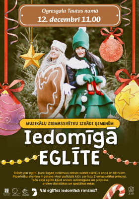 Muzikāla izrāde bērniem IEDOMĪGĀ EGLĪTE