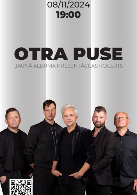 OTRA PUSE | Jaunā albuma prezentācijas koncerttūre