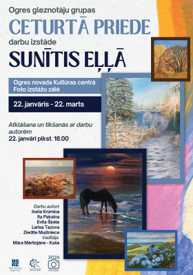  Ogres gleznotāju grupas CETURTĀ PRIEDE darbu izstādes SUNĪTIS EĻĻĀ atklāšana