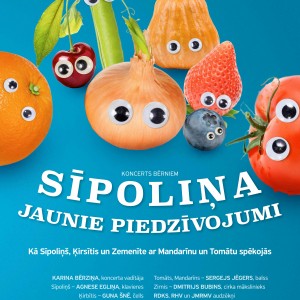 Svētdien Ogrē koncertuzvedums bērniem “Sīpoliņa jaunie piedzīvojumi”