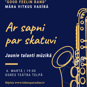 Ogres Teātra telpā norisināsies džeza koncerts AR SAPNI PAR SKATUVI