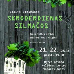 Ogres teātris aicina uz “Skroderdienu Silmačos” brīvdabas izrādēm