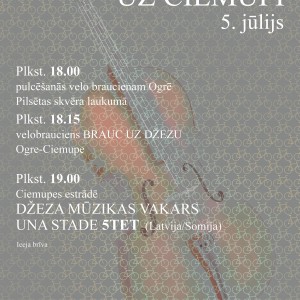 5. jūlijā Džeza brauciens uz Ciemupi