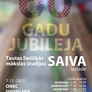Tautas lietišķās mākslas studijas SAIVA 60 gadu jubilejas izstāde