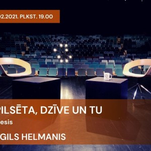 Šovakar, Ogres dzimšanas dienas sarunā PILSĒTA, DZĪVE UN TU viesosies Egils Helmanis