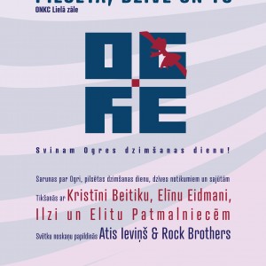 Svinam Ogres dzimšanas dienu - PILSĒTA, DZĪVE UN TU