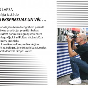 Aigara Lapsas fotoizstāde BLŪZA EKSPRESIJAS UN VĒL…