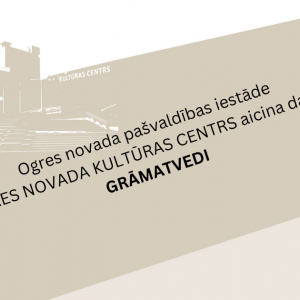 Ogres novada pašvaldības iestāde “Ogres novada Kultūras centrs” aicina darbā grāmatvedi uz pilnu darba slodzi