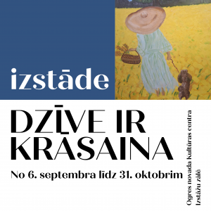 DZĪVE IR KRĀSAINA