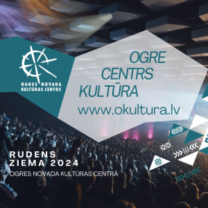 Rudens/ziemas sezona Ogres novada Kultūras centrā