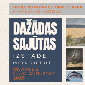 Ivetas Skutules izstāde DAŽĀDAS SAJŪTAS