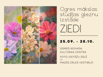 Ogres mākslas studijas gleznu izstāde ZIEDI