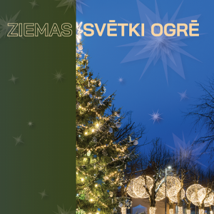 Ogre ieskandina decembri ar ZIEMAS SVĒTKU koncertu un tirdziņu