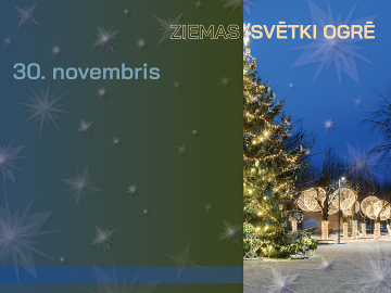 Ogre ieskandina decembri ar ZIEMAS SVĒTKU koncertu un tirdziņu