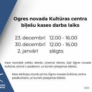 Biļešu kases darba laiks decembra svētku laikā