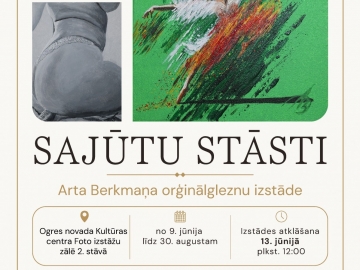 Arta Berkmaņa oriģinālgleznu izstāde SAJŪTU STĀSTI