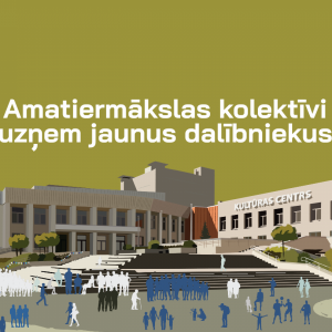 Ogres novada Kultūras centra amatiermākslas kolektīvi uzņem dalībniekus 2026/2027. gada sezonā