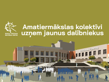 Ogres novada Kultūras centra amatiermākslas kolektīvi uzņem dalībniekus 2026/2027. gada sezonā